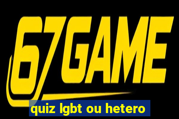 quiz lgbt ou hetero